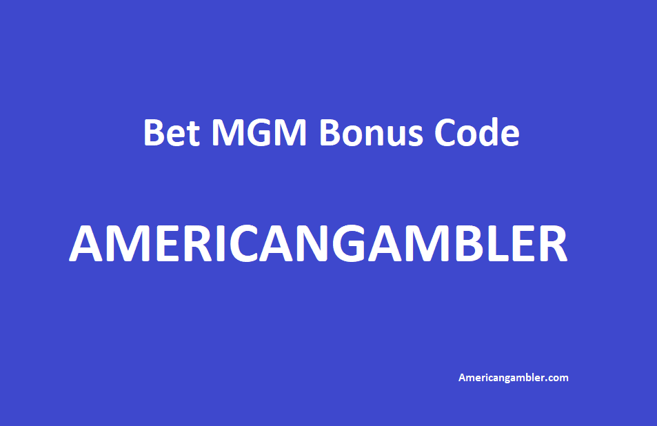 BetMGM Bonus Code 2021